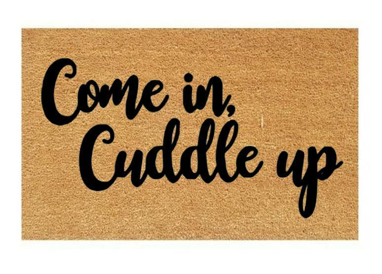 Come in, Cuddle Up Coir Doormat