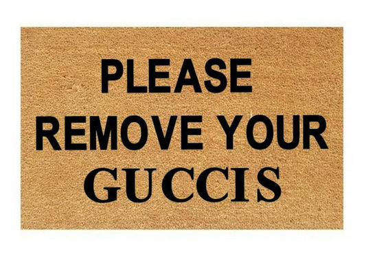 Please Remove Your Guccis Coir Doormat