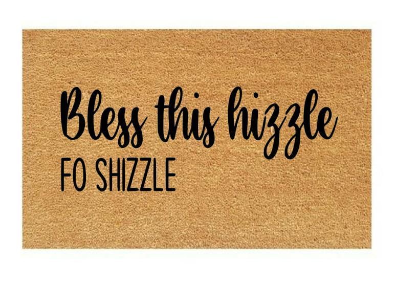 Bless This Hizzle Fo Shizzle Coir Doormat