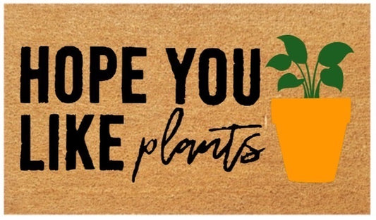 Hope you like plants Coir Doormat